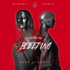 Can't Stop the Bleeding (Bloody Remix) - Single