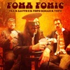 Foma Fomic - Foma Fomic verde fritto
