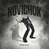 NOVICHOK - Single, 2024