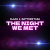 The Night We Met (Extended Mix) - Single