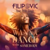 Wanna Dance With Somebody (feat. Priti Singh) - Single