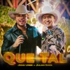 Que Tal - Single