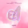 EPEX 1st Album Youth Chapter 1 : YOUTH DAYS