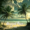 Magical Place (Deluxe Collection) - EP