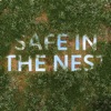 Safe In the Nest - Single