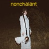 Nonchalant - Single