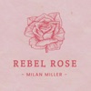 Rebel Rose - Single