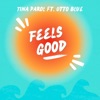 Feels Good (feat. Otto Blue) - Single