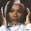 Walk Away - Single