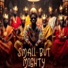 Small But Mighty - Single