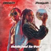 Addicted to You - Single