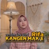 Kangen Mak'e (Version Lara Setri) - Single