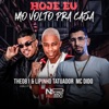 Hoje Não Volto pra Casa - Single