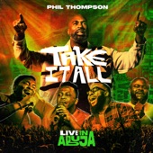 Take it All by Phil Thompson