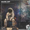 Major Tom (Techno Remix) - Single