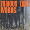 Famous Lost Words - Single