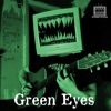 Green Eyes - Single