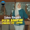 Pitih Banyak Makan Tak Lamak - Single