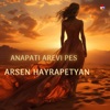 Anapati Arevi Pes - Single