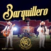 Los Hnos Rodriguez - Barquillero