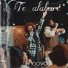 Te Alabaré - Single