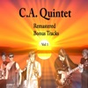 C.A. Quintet Remastered Bonus Tracks Vol 1 - EP