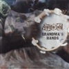 Grandma's Hands - Single