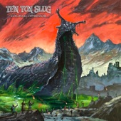 Ten Ton Slug - Ancient Ways