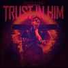 Trust In Him - EP