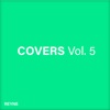 Covers, Vol. 5