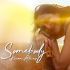 Somebody - Single