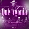 Qué Agonía - Single