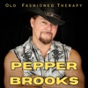 Pepper Brooks - Old Fashioned Therapy