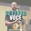 Eu Tenho Você - Single