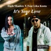 It's Your Love - Single