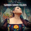 Los pobres También somos felices - Single