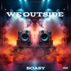 We Outside - Single