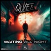 Waiting All Night - Single