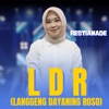 Langgeng Dayaning Rasa (LDR) - Single