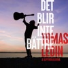 Det blir inte bättre - Single