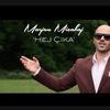 Marjan Micakaj - HEJ ÇIKA