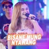 Bisane Mung Nyawang - Single