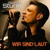 Wir sind laut - Single