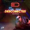 No Me Desconectes - Single