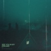 See You In My Dreams (Sped Up) - Single