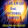 Feeling So Bright (feat. Victoria Cristiu) - EP