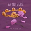 Ya No Seré - Single