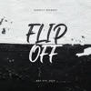 Flip Off - Single