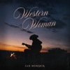 Ian Munsick - Western Woman