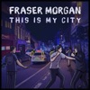 This Is My City - Single